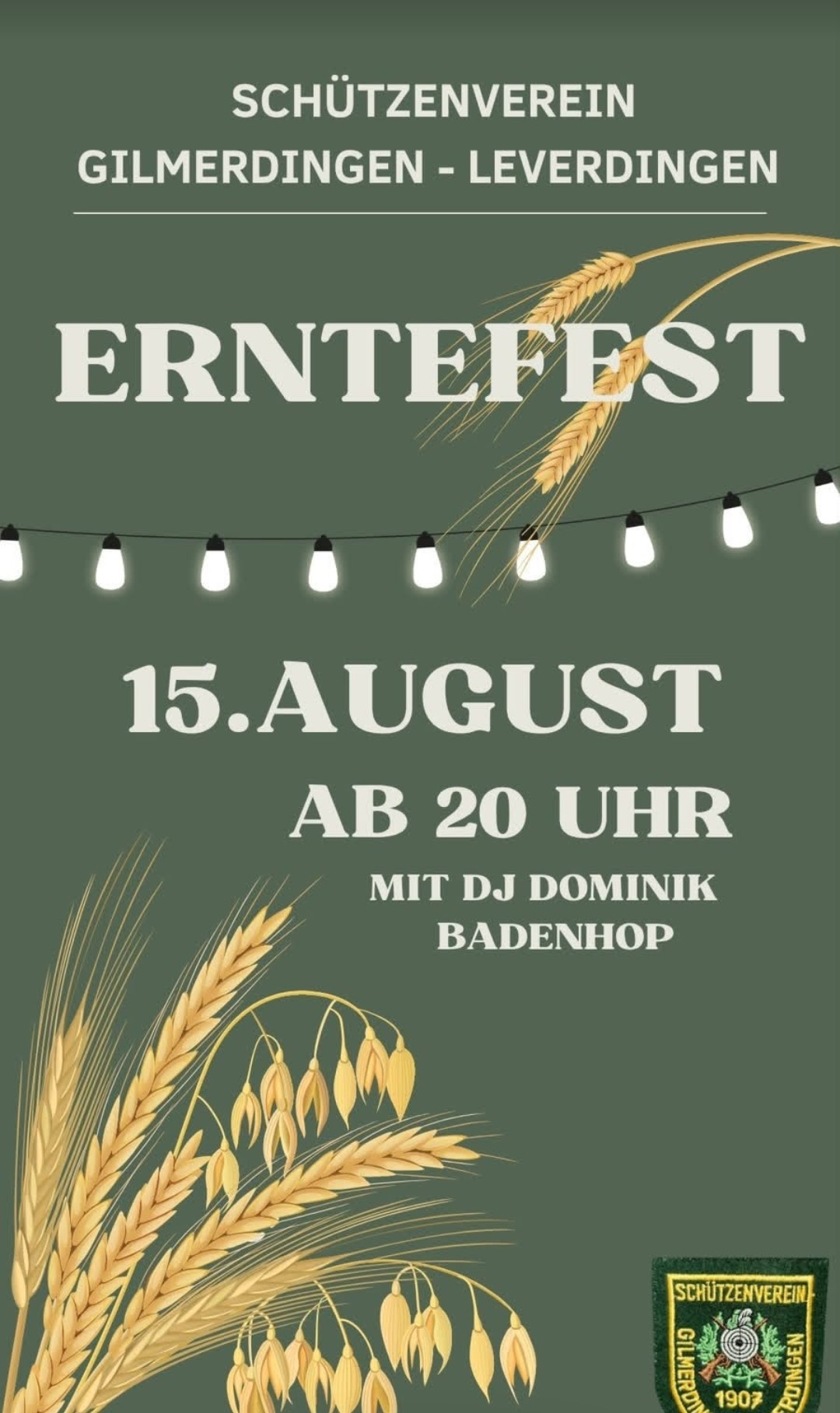 Plakat Erntefest Gilmerdingen-Leverdingen Plakat Erntefest Gilmerdingen-Leverdingen am 15.08.2026. Party um 20 Uhr